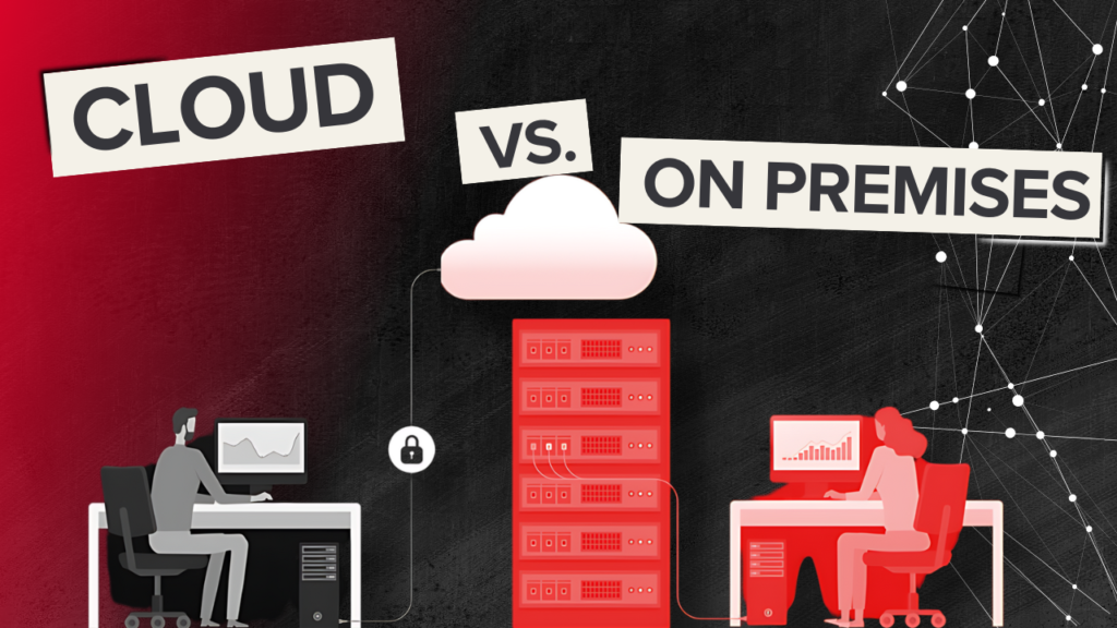 cloud vs on premises